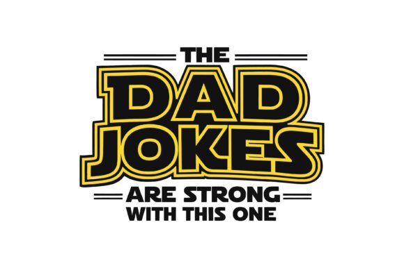 Dad Jokes Are Strong with This One SVG: A Designer’s Review
