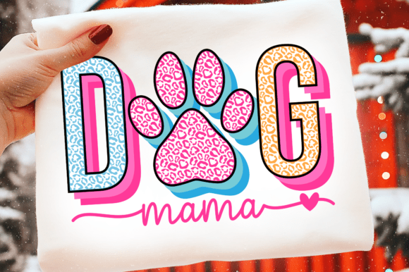 Dog Mama SVG: Graphics for T-Shirt Designs
