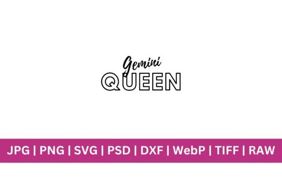 Gemini Queen Graphics for T-Shirt Designs