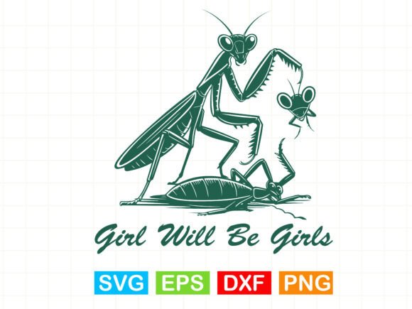 Girls Will Be Girls SVG: Graphics for T-Shirt Designs