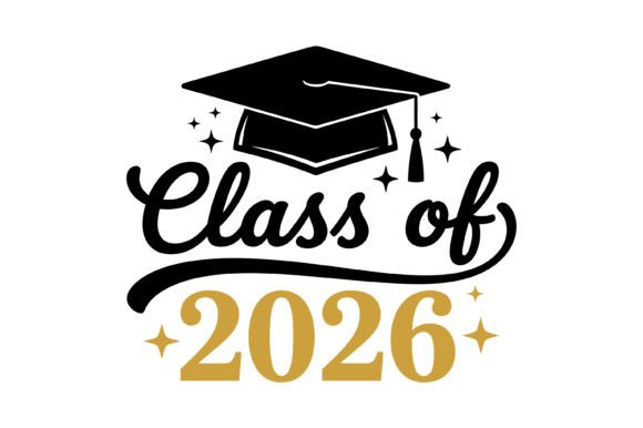 Gold Class of 2026 Graduation Graphics for T-Shirt Designs