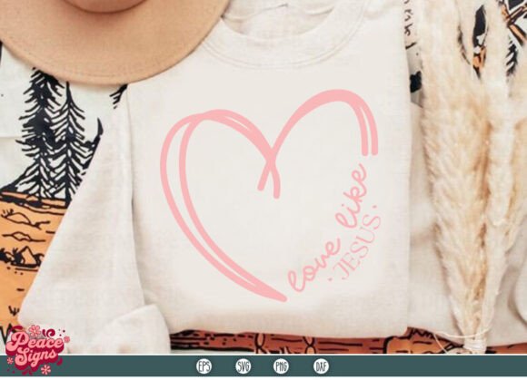 Love Like Jesus SVG: Graphics for T-Shirt Designs