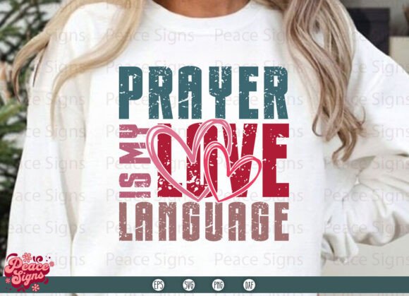 Prayer is My Love SVG: Graphics for T-Shirt Designs
