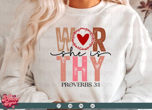 She is Worthy: Christian Valentine Graphics for T-Shirt Designs