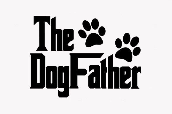 The Dog Father Svg: Graphics for T-Shirt Designs