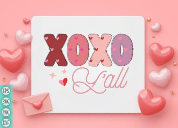 Xoxo Y all Svg: Valentine Graphics for T-Shirt Designs